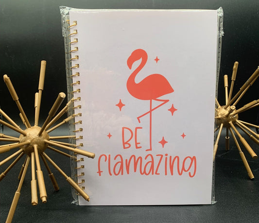 Be Flamazing Flamingo Notebook