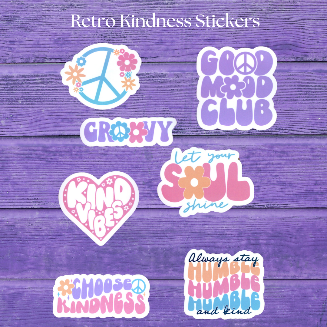 Retro Kindness Stickers, Stay Humble, Groovy, Choose Kindness